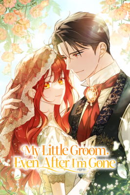 After I Died, My Childhood Husband