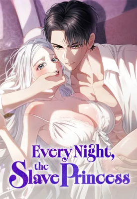 Every Night with the Slave Princess