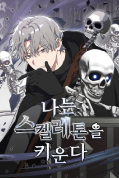 I Raise Skeletons