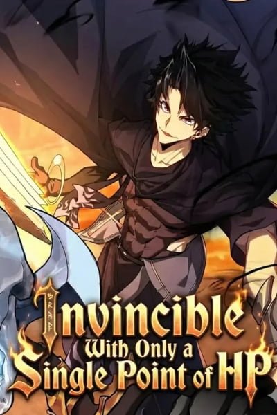 Invincible With Only a Single Point of HP