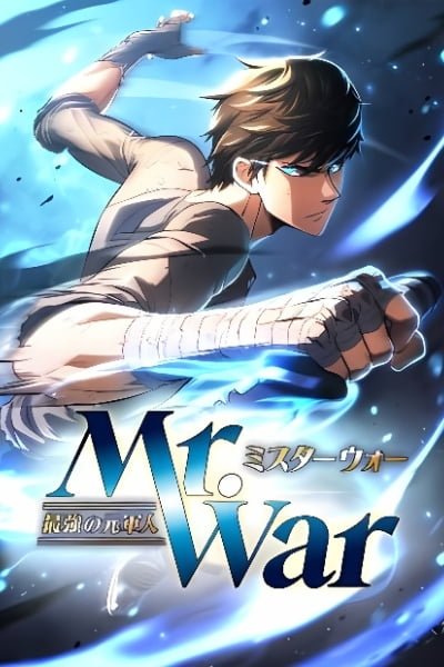 Mr. War: The Strongest Ex-Soldier