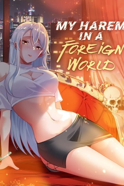 My Harem in a Foreign World