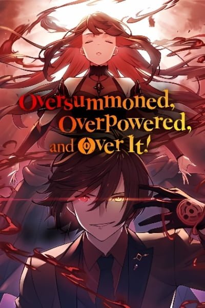 Oversummoned, Overpowered, and Over It! (Tsugutoku)