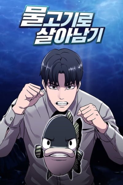 Surviving As a Fish