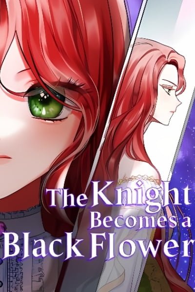 The Knight Becomes a Black Flower