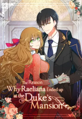 The Reason Why Raeliana Ended Up at the Duke's Mansion